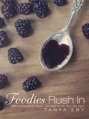 cover image of Foodies Rush In